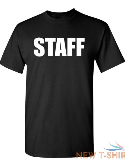 staff sarcastic humor graphic novelty funny t shirt 0.jpg