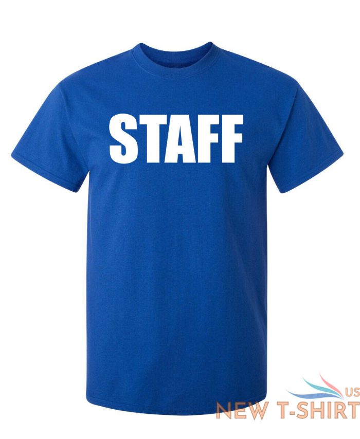 staff sarcastic humor graphic novelty funny t shirt 6.jpg