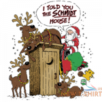 t shirt xl 2xl 3xl i said the schmidt house seasonal christmas fun adult 0.png