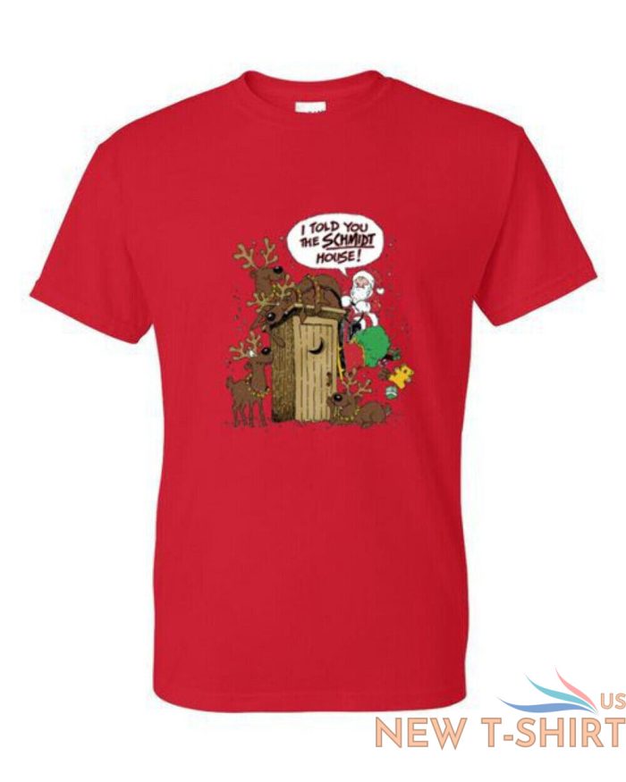 t shirt xl 2xl 3xl i said the schmidt house seasonal christmas fun adult 3.jpg