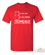 technically the glass is complete sarcastic humor graphic novelty funny t shirt 4.jpg