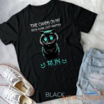 the chains on my mood swing just snapped run halloween cat unisex t shirt 1.jpg