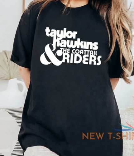 the coattail riders t shirt drummer shirt taylor hawkins tribute concert 2022 0.png