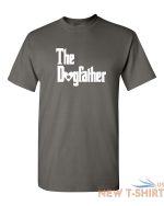 the dogfather shirt cute dog lover gift t shirt fathers day dog walker christmas 4.jpg