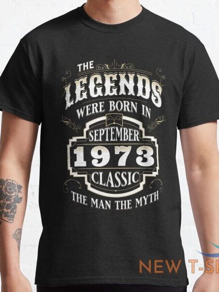 the legends were born in september 1973 birthday quotes essential t shirt 1.jpg