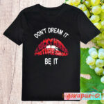 the rocky horror picture show t shirt don t dream it be it halloween movie tee 1.jpg