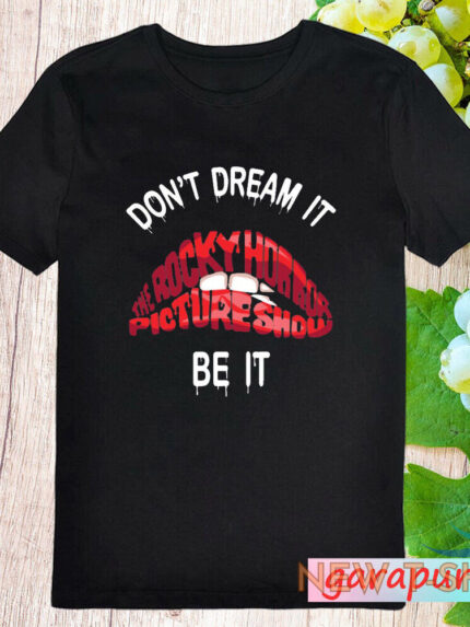 the rocky horror picture show t shirt don t dream it be it halloween movie tee 1.jpg