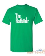 the rodfather shirt funny fishing shirt gift dad daddy fathers day christmas tee 6.jpg