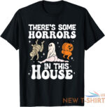 there s some horrors in this house ghost pumpkin halloween t shirt s 3xl 5.jpg