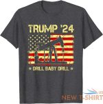 trump 2024 drill baby drill 4th of july independence day t shirt s 3xl 8.jpg