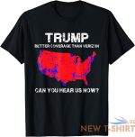 trump better coverage than verizon can you hear us now t shirt s 3xl 0.jpg