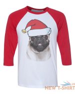 unisex christmas pug b1467 white red c5 baseball t shirt xmas santa dog puppy 0.jpg