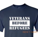 veterans before refugees shirt anti refugee political republican fathers day tee 0.jpg