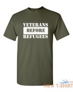 veterans before refugees shirt anti refugee political republican fathers day tee 3.jpg