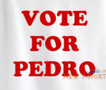 vote for pedro short sleeve ringer t shirt adult small 4xl free shipping 1.jpg