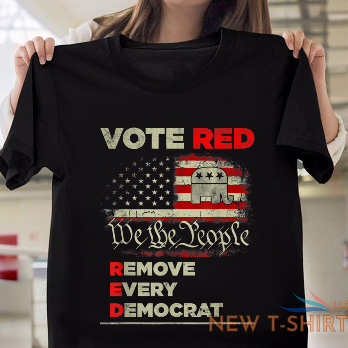 vote red remove every democrat red wave republican trump supports t shirt 0.png