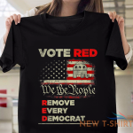 vote red remove every democrat red wave republican trump supports t shirt 1.png