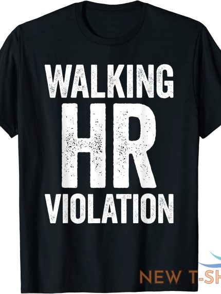 walking hr violation funny christmas gift unisex t shirt 1.jpg