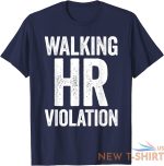 walking hr violation funny christmas gift unisex t shirt 3.jpg