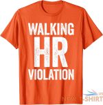 walking hr violation funny christmas gift unisex t shirt 4.jpg