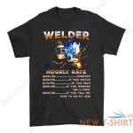 welder hourly rate funny welding t shirt fabricator welding gift welder men tee 0.png