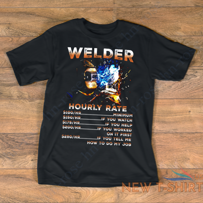 welder hourly rate funny welding t shirt fabricator welding gift welder men tee 2.png