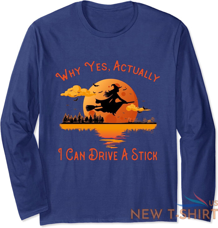 why yes actually i can drive a stick funny halloween long sleeve t shirt 2.jpg