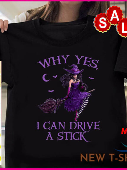 why yes i can drive a stick shirt funny halloween witch women girl shirt 0.jpg