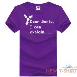 women s printed dear santa i can explain christmas t shirts round neck tee top 7.jpg