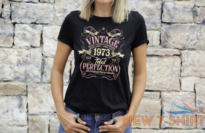 womens 50th birthday t shirt gifts for mother t shirt 50 years old vintage 1973 0.jpg