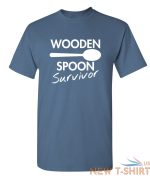 wooden spoon survivor sarcastic novelty funny t shirts 3.jpg