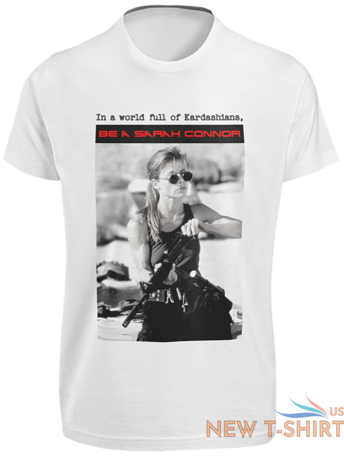 world full of kardashians be a sarah connor t shirt retro movie cyberdyne skynet 3.png