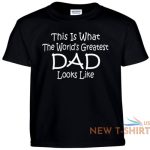 worlds greatest dad t shirt fathers day birthday christmas gift daddy tee shirt 2.jpg