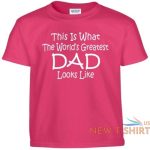 worlds greatest dad t shirt fathers day birthday christmas gift daddy tee shirt 9.jpg