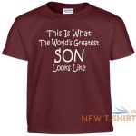 worlds greatest son t shirt fathers day birthday christmas gift tee t shirt 8.jpg