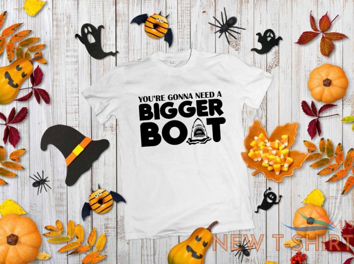 you re gonna need a bigger boat t shirt jaws film tee top funny halloween 0.jpg