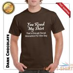 you read my shirt sarcastic adult graphic gift idea funny novelty t shirts 3.jpg