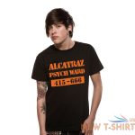 alcatraz psych ward psycho prisoner funny slogan new unisex fit t shirt 1.jpg