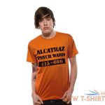 alcatraz psych ward psycho prisoner funny slogan new unisex fit t shirt 2.jpg