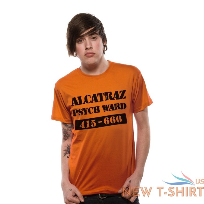 alcatraz psych ward psycho prisoner funny slogan new unisex fit t shirt 9.jpg