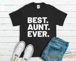 best aunt ever t shirt tee family niece nephew auntie gift 0.jpg