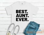 best aunt ever t shirt tee family niece nephew auntie gift 1.jpg