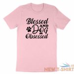 blessed and dog obsessed shirt funny dog t shirt dog lover gift thankful blessed 3.jpg