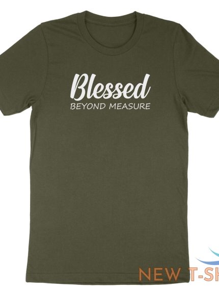 blessed beyond measure shirt blessed t shirt casual tee gift christian religious 0.jpg