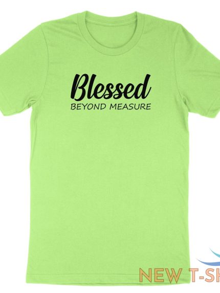 blessed beyond measure shirt blessed t shirt casual tee gift christian religious 1.jpg