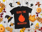 burn the patriarchy t shirt feminist fire rose tee halloween 2.jpg