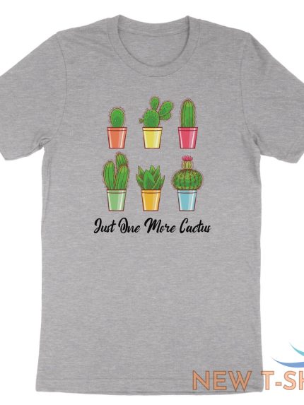 cactus plant shirt just one more cactus t shirt gardener funny tee garden lover 1.jpg