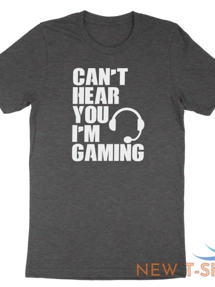 can t hear you i m gaming shirt gift funny video gamer headset tshirt humor 0.jpg