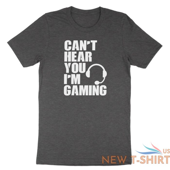 can t hear you i m gaming shirt gift funny video gamer headset tshirt humor 0.jpg