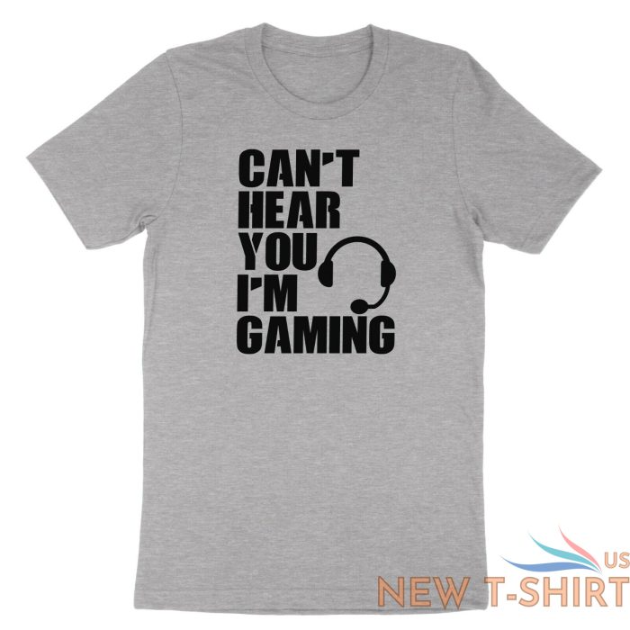 can t hear you i m gaming shirt gift funny video gamer headset tshirt humor 3.jpg